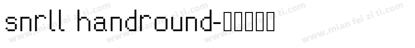 snrll handround字体转换
